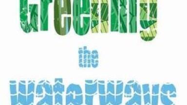 ‘Greening the Waterways’ Conference Hosted at University