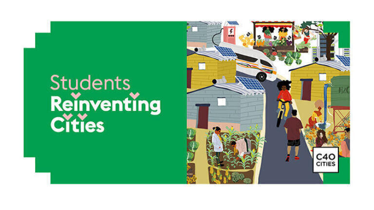 Students to Reinvent 18 World Cities to Tackle Climate Crisis as C40 Cities Launches New Competition